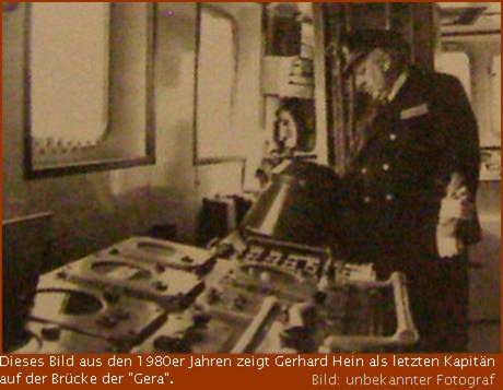 Gerhard Hein - letzter Kapitaen der "Gera"