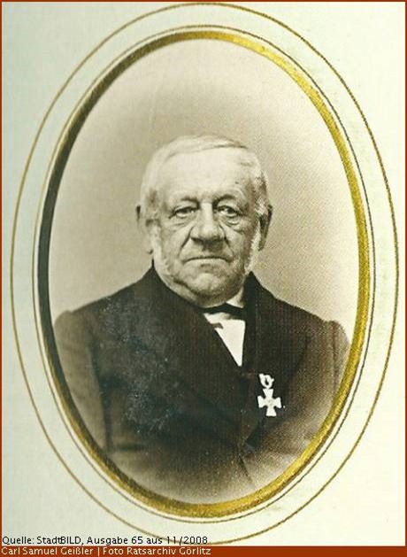 Der Görlitzer Tuchfabrikant Carl Samuel Geißler